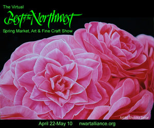 April 22-May 9: Best of the Northwest Virtual Spring Show